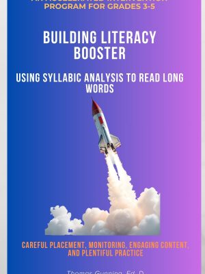 Building Literacy Booster: Using Syllabic Analysis to Read Long Words