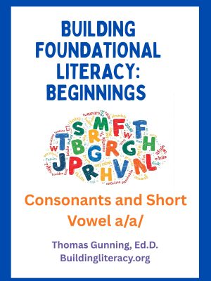 Building Foundational Literacy: Beginnings Consonants and Short-Vowel a/a/  Teaching Guide & Student Activities